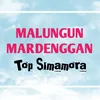 About Malungun Mardenggan Song