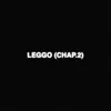 LEGGO (CHAP.2)