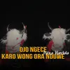 Ojo Ngece Karo Wong Ora Nduwe