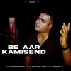 Be Aar Kamisend