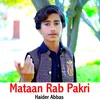 About Mataan Rab Pakri Song