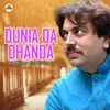 About Dunia Da Dhanda Song