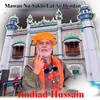 About Mawan Nu Sakhi Lal Ae Dendan __ Sakhi Sarwar Qawali 2023 __ Imdiad Hussain Nimana Jutt(MP3_160K) Song