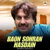 About Baon Sohran Hasdain Song