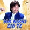 Hik Nikki Eid Te