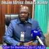 Imam Idriss Amara Kante Tafsir En Bambara Du 01.04.24, Pt. 1