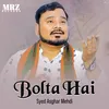 About Bolta Hai Song