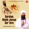 About Darshan Dekh Jeevaa Gur Tera Song