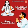 About Baba Ji Khali Modio Na Song