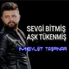 Sevgi Bitmiş Aşk Tükenmiş