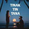 About Tinak Tin Tana Song