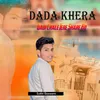 About Dada Khera Gadi Chale Tere Share Ho Song