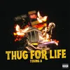 Thug for life
