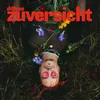 About Diffuse Zuversicht Song