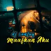 DJ Santuy Maafkan Aku