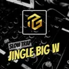 About DJ Jingle Big W Audio Song
