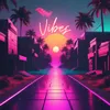 About Vibes Song