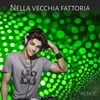 About Nella vecchia fattoria Song