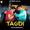 About Tagdi Song