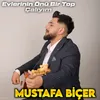 Evlerinin Önü Bir Top Çalıyım