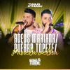 About Adeus Mariana / Quebra Topete / Panela Velha Song