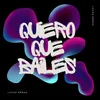 About Quiero Que Bailes Song