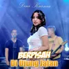 Berpisah Di Ujung Jalan