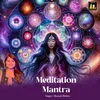 About Meditation Mantra Song