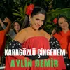 About Karagözlü Çingenem Song