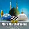 Mera Murshid Sohna