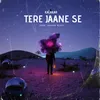 Tere Jaane Se