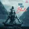 About Bam Bam Bhole Song