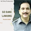 About So Dani Lawang Song