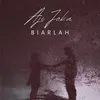 About Biarlah Song