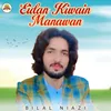 About Eidan Kiwain Manawan Song