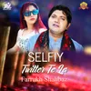 About Selfiy Twitter Te La Song