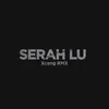 About SERAH LU Song