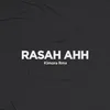 About RASAH AHH Song