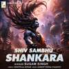 About Shiv Shambhu Shankara Song