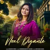 About Neel Digante Song
