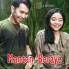 About Mantan Beraye Song