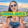 About JOGET NONA ANYA Song