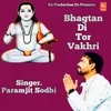 About Bhagtan Di Tor Vakhri Song