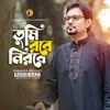 About Tumi Robe Nirobe Song