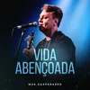 About Vida Abençoada Song