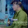 About Tungked Pengisian Song