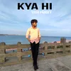 About Kya Hi Song