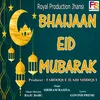 About Bhaijaan Eid Mubarak Song