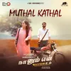 Muthal Kaathal