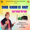 About SHAB KADAR KI RAAT Song